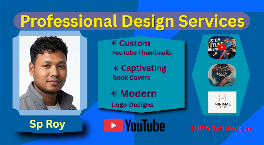 Promotional graphic for professional design services by Sp Roy, offering custom YouTube thumbnails, captivating book covers, and modern logo designs.